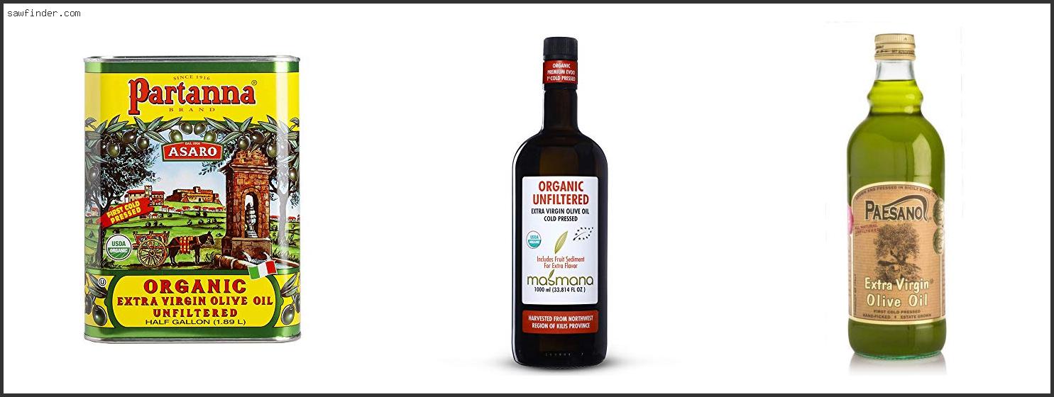 Best Unfiltered Olive Oil