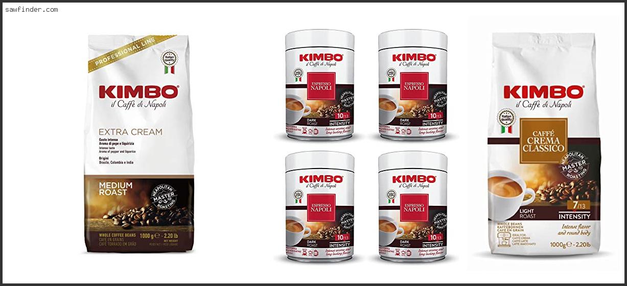 7 Best Kimbo Coffee [2022]