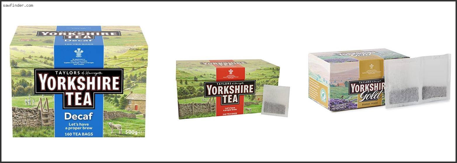 7 Best Yorkshire Tea [2022]