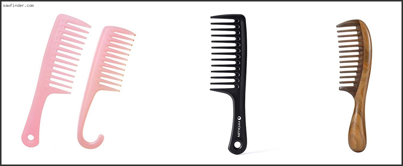 7 Best Wide Tooth Comb For Thick Hair [2022]