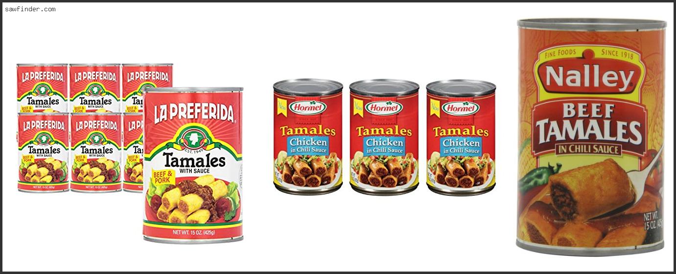 7 Best Canned Tamales [2022]